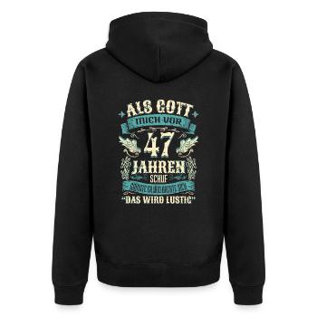47 Geburtstag Geschenk Jahre Lustig Spruch - Unisex Premium Bio Zip Hoodie - Schwarz - Hinten - Nico (187cm)