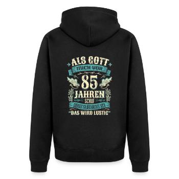 85 Geburtstag Geschenk Jahre Lustig Spruch - Unisex Premium Bio Zip Hoodie - Schwarz - Hinten - Nico (187cm)