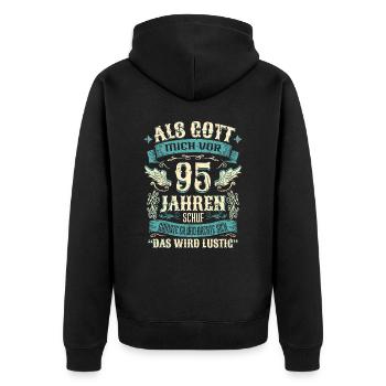 95 Geburtstag Geschenk Jahre Lustig Spruch - Unisex Premium Bio Zip Hoodie - Schwarz - Hinten - Nico (187cm)