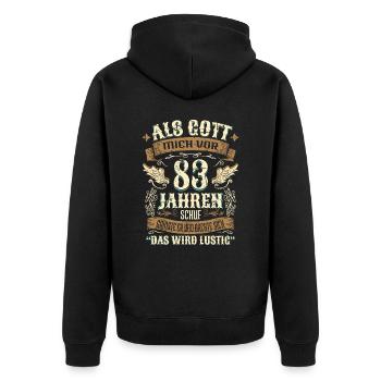 83 Geschenk Geburtstag Jahre Lustig Spruch - Unisex Premium Bio Zip Hoodie - Schwarz - Hinten - Nico (187cm)