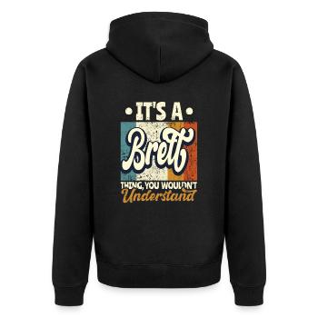 Name Brett Gift Birthday Saying - Unisex Premium Organic Zip Hoodie - black - Back - Nico (187cm)