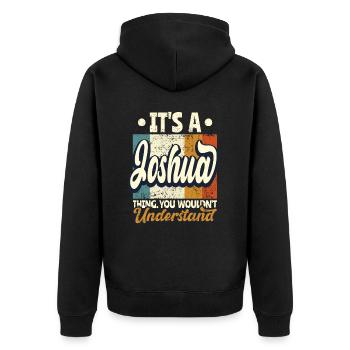 Name Joshua Gift Birthday Quote - Unisex Premium Organic Zip Hoodie - black - Back - Nico (187cm)