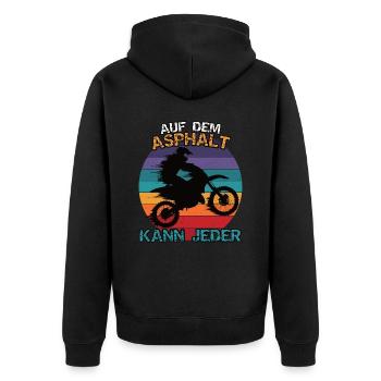 Motocross oder Enduro. Auf dem Asphalt kann jeder - Unisex Premium Bio Zip Hoodie - Schwarz - Hinten - Nico (187cm)