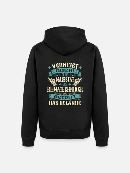 Klimatechniker Geschenk Lustige Sprüche - Unisex Premium Bio Zip Hoodie - Schwarz