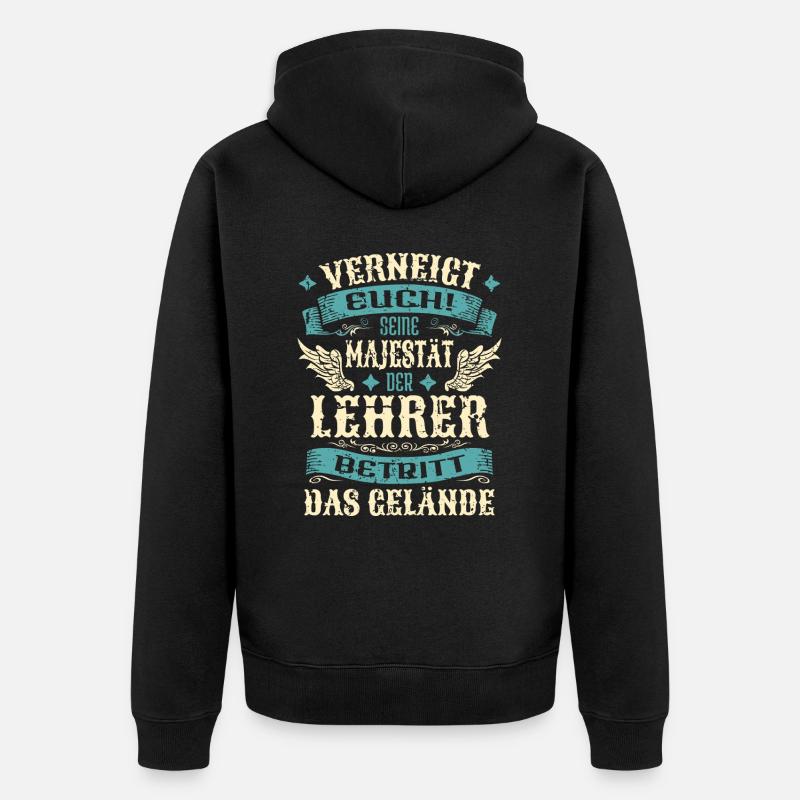 Lehrer Geschenk Lustige Sprüche - Unisex Premium Bio Zip Hoodie - Schwarz