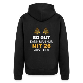 26 Geburtstag Geschenk Sprüche Lustig - Unisex Premium Bio Zip Hoodie - Schwarz - Hinten - Nico (187cm)