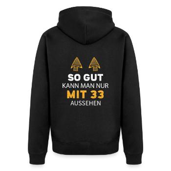 33 Geburtstag Geschenk Sprüche Lustig - Unisex Premium Bio Zip Hoodie - Schwarz - Hinten - Nico (187cm)