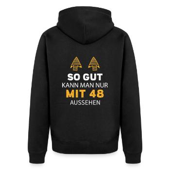 48 Geburtstag Geschenk Sprüche Lustig - Unisex Premium Bio Zip Hoodie - Schwarz - Hinten - Nico (187cm)