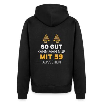 59 Geburtstag Geschenk Sprüche Lustig - Unisex Premium Bio Zip Hoodie - Schwarz - Hinten - Nico (187cm)