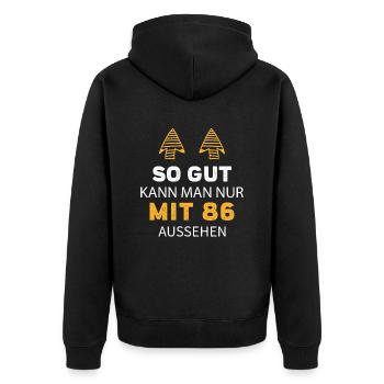 86 Geburtstag Geschenk Sprüche Lustig - Unisex Premium Bio Zip Hoodie - Schwarz - Hinten - Nico (187cm)