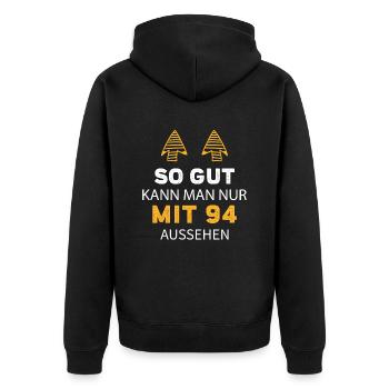94 Geburtstag Geschenk Sprüche Lustig - Unisex Premium Bio Zip Hoodie - Schwarz - Hinten - Nico (187cm)