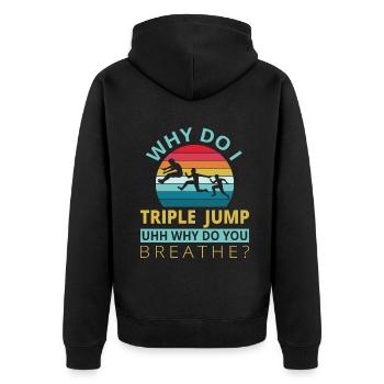 Why do i Tripple Jump - Unisex Premium Bio Zip Hoodie - Schwarz - Hinten - Nico (187cm)