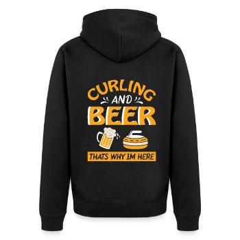 Curling and beer that's why im here - Unisex Premium Organic Zip Hoodie - black - Back - Nico (187cm)