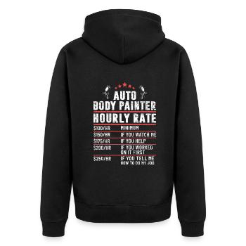 Auto Body Painter Hourly Rate Vehicle Painter - Unisex Premium Organic Zip Hoodie - black - Back - Nico (187cm)