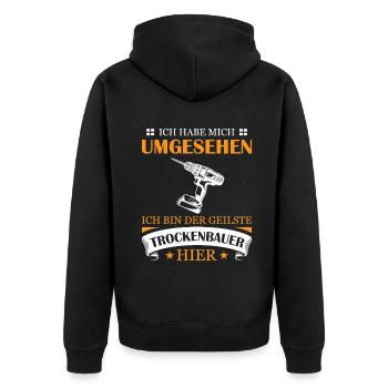 Trockenbau Trockenbauer Trockenbaumonteur Geschenk - Unisex Premium Bio Zip Hoodie - Schwarz - Hinten - Nico (187cm)