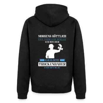 Trockenbau Trockenbauer Trockenbaumonteur Geschenk - Unisex Premium Bio Zip Hoodie - Schwarz - Hinten - Nico (187cm)