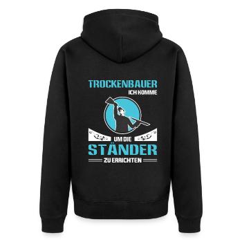 Trockenbau Trockenbauer Trockenbaumonteur Geschenk - Unisex Premium Bio Zip Hoodie - Schwarz - Hinten - Nico (187cm)