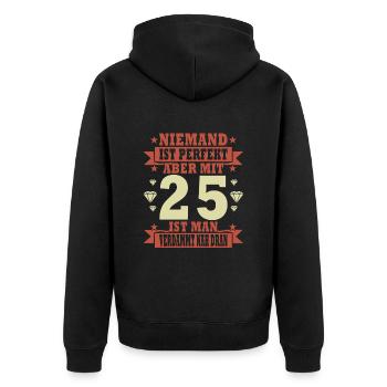 Niemand ist perfekt. Aber mit 25 ist man nah dran. - Unisex Premium Bio Zip Hoodie - Schwarz - Hinten - Nico (187cm)