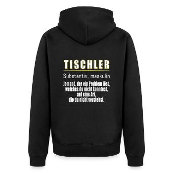 Tischler Definition Tischlermeister Schreiner - Unisex Premium Bio Zip Hoodie - Schwarz - Hinten - Nico (187cm)