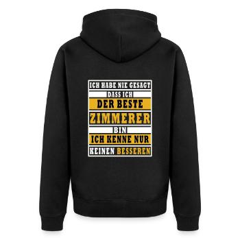 Bester Zimmerer Spruch Sprüche - Unisex Premium Bio Zip Hoodie - Schwarz - Hinten - Nico (187cm)