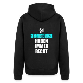 Schornsteinfeger Haben Immer Recht | Kaminkehrer - Unisex Premium Bio Zip Hoodie - Schwarz - Hinten - Nico (187cm)