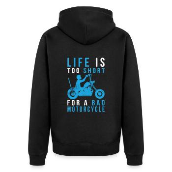 Life is too short, for a bad Motorcycle - Biker - Unisex Premium Organic Zip Hoodie - black - Back - Nico (187cm)