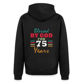 75. Geburtstag 75 Spruch Geschenk lustig - Unisex Premium Bio Zip Hoodie - Schwarz - Hinten - Nico (187cm)