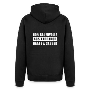 Labrador Spruch lustiges Geschenk - Unisex Premium Bio Zip Hoodie - Schwarz - Hinten - Nico (187cm)