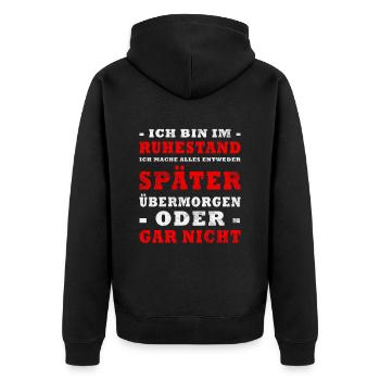 Ruhestand Spruch - Unisex Premium Bio Zip Hoodie - Schwarz - Hinten - Nico (187cm)