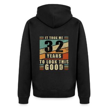 32 Birthday Good Looks Funny Saying - Unisex Premium Organic Zip Hoodie - black - Back - Nico (187cm)