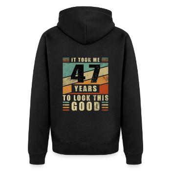 47th Birthday Gift It took me 47 years - Unisex Premium Organic Zip Hoodie - black - Back - Nico (187cm)