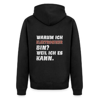 Elektriker Weil ich es kann Elektroniker - Unisex Premium Bio Zip Hoodie - Schwarz - Hinten - Nico (187cm)