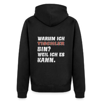 tischler weil ich es kann - Unisex Premium Bio Zip Hoodie - Schwarz - Hinten - Nico (187cm)