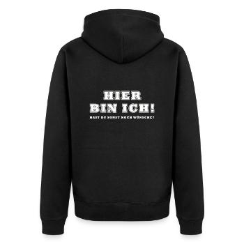 Hier bin ich hast du sonst noch wünsche - Unisex Premium Bio Zip Hoodie - Schwarz - Hinten - Nico (187cm)