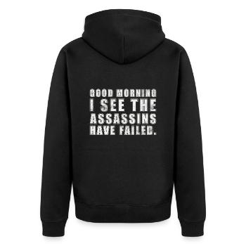good morning I see the assassins have failed - Unisex Premium Bio Zip Hoodie - Schwarz - Hinten - Nico (187cm)