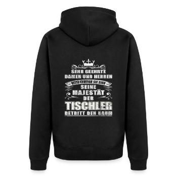 Seine Majestät der Tischler betritt den Raum - Unisex Premium Bio Zip Hoodie - Schwarz - Hinten - Nico (187cm)