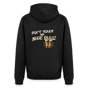 Don ́t touch my BEER, Dude! - Unisex Premium Organic Zip Hoodie - black - Back - Nico (187cm)