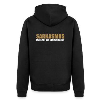 Sarkasmus meine Art der kommunikation - Unisex Premium Bio Zip Hoodie - Schwarz - Hinten - Nico (187cm)