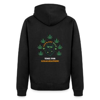 Cannabis. Weed. Saying. Gift idea.Legalization - Unisex Premium Organic Zip Hoodie - black - Back - Nico (187cm)