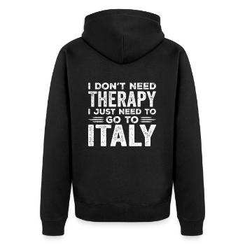 I Don't Need Therapy I Just Need To Go To Italy - Veste à capuche bio Premium Unisexe - noir - Dos - Nico (187cm)