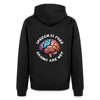 Speech is Free - Brains are not - Unisex Premium Bio Zip Hoodie - Schwarz - Hinten - Nico (187cm)