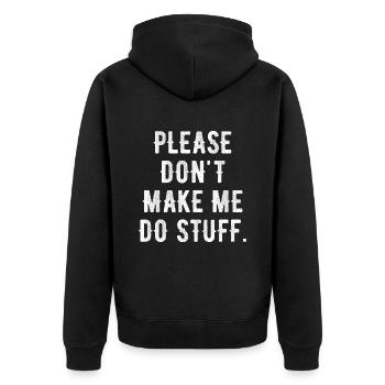 Please Don't Make Me Do Stuff For Lazy Teenager - Veste à capuche bio Premium Unisexe - noir - Dos - Nico (187cm)