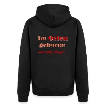 Im Osten geboren - Unisex Premium Bio Zip Hoodie - Schwarz - Hinten - Nico (187cm)