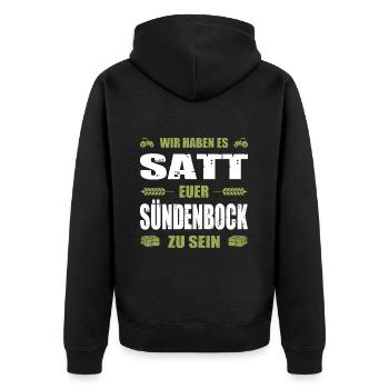 Wir Haben Es Satt Euer Sündenbock Zu Sein Landwirt - Unisex Premium Bio Zip Hoodie - Schwarz - Hinten - Nico (187cm)