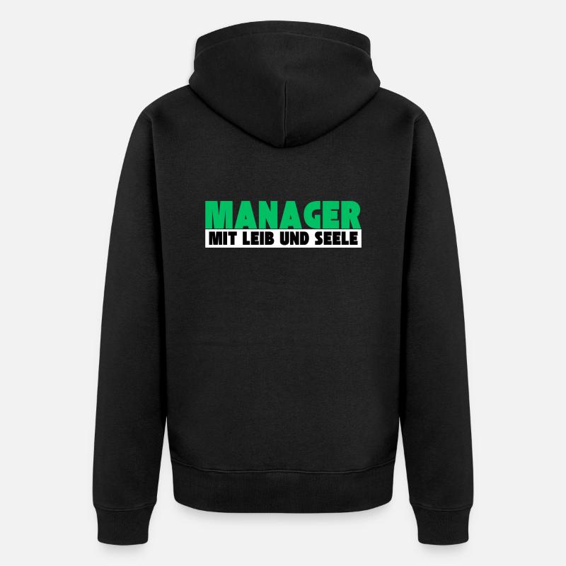 Manager mit Leib und Seele - Unisex Premium Bio Zip Hoodie - Schwarz