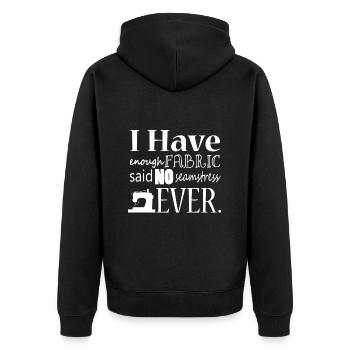 Sewing Not Enough Fabric - Unisex Premium Organic Zip Hoodie - black - Back - Nico (187cm)