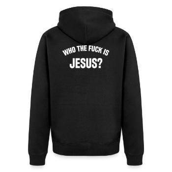Who the fuck is jesus? - Unisex Premium Organic Zip Hoodie - black - Back - Nico (187cm)