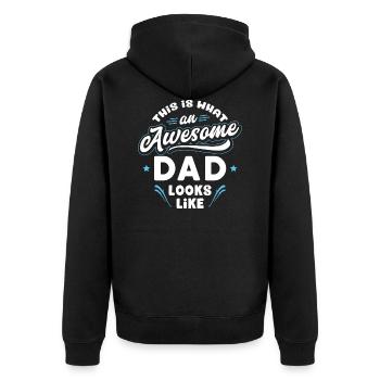This Is What An Awesome Dad Looks Like - Unisex Premium Organic Zip Hoodie - black - Back - Nico (187cm)