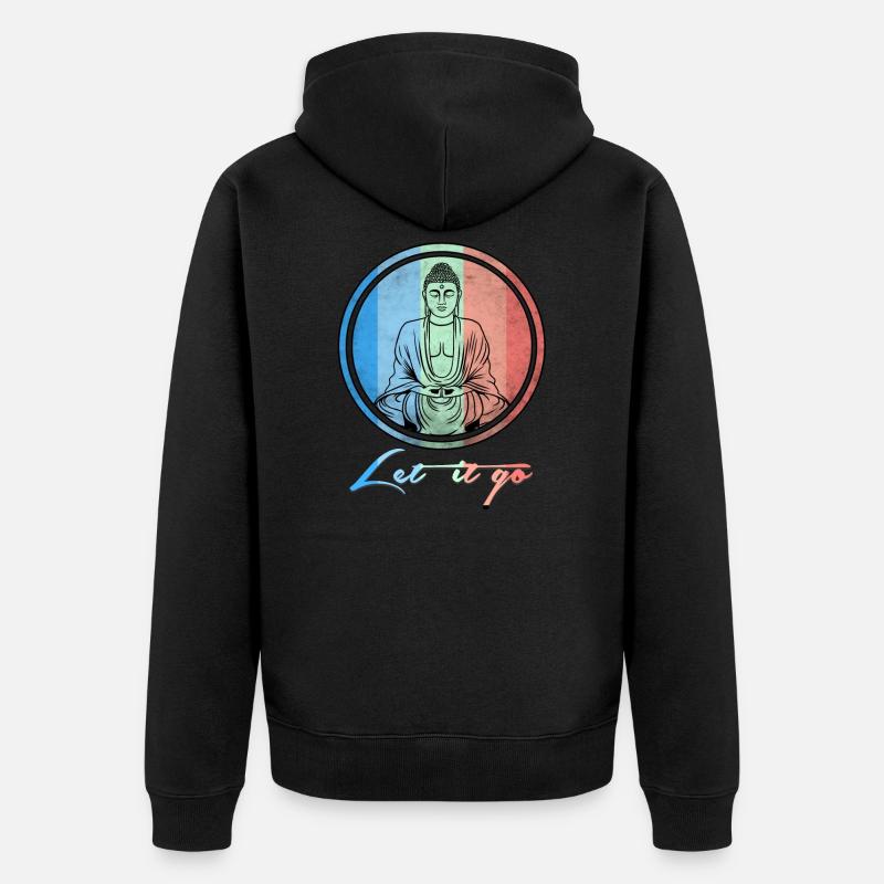Buddha let it go - Unisex Premium Bio Zip Hoodie - Schwarz