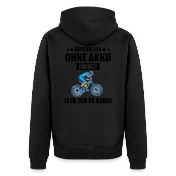 Why am I driving without a battery? Mountain Bike Gift - Unisex Premium Organic Zip Hoodie - black - Back - Nico (187cm)